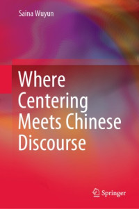 Saina Wuyun — Where Centering Meets Chinese Discourse