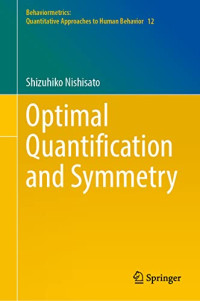 Shizuhiko Nishisato — Optimal Quantification and Symmetry