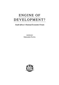 Ebrahim Patel — Engine of development? South Africa's National Economic Forum