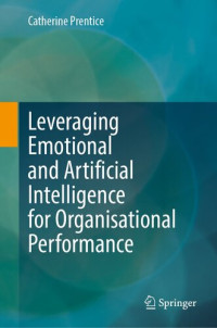 Catherine Prentice — Leveraging Emotional and Artificial Intelligence for Organisational Performance