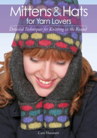 Hammett, Carri — Mittens & Hats for Yarn Lovers