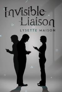 Lysette Maison — Invisible Liaison