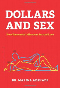 Marina Adshade — Dollars and Sex