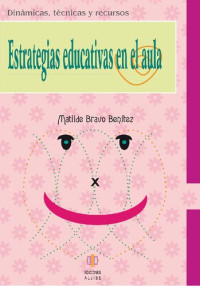 Matilde Bravo Benítez — Estrategias educativas en el aula