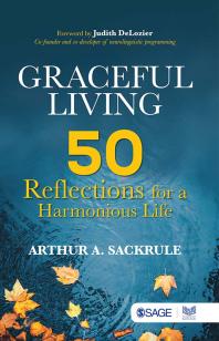 Arthur A. Sackrule — Graceful Living : 50 Reflections for a Harmonious Life