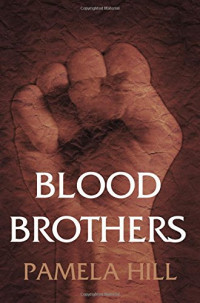 Pamela Hill — Blood Brothers