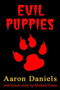 Aaron Daniels, Michael Crane — Evil Puppies