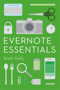 Brett Kelly — Evernote Essentials