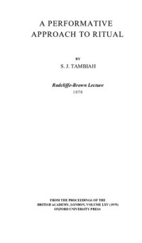 S. J. Tambiah — A performative approach to ritual.