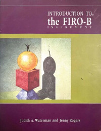 Judith A. Waterman; Jenny Rogers — Introduction To the FIRO-B Instrument