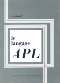 Bernard Robinet — Le langage APL