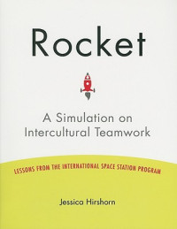 Jessica Hirshorn — Rocket: A Simulation on Intercultural Teamwork
