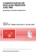 Hermann Eichstaedt (auth.), Johan H. C. Reiber, Ernst E. Van Der Wall (eds.) — Cardiovascular Nuclear Medicine and MRI: Quantitation and Clinical Applications
