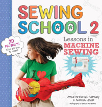Andria Lisle, Amie Petronis Plumley — Sewing School ® 2