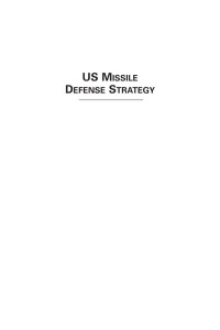 Michael Mayer — US Missile Defense Strategy: Engaging the Debate