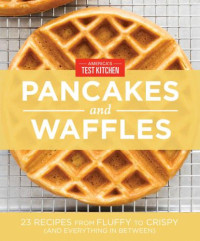 America's Test Kitchen — America's Test Kitchen Pancakes and Waffles