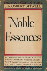 Osbert Sitwell — Noble essences