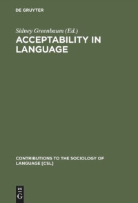 Sidney Greenbaum (editor) — Acceptability in Language