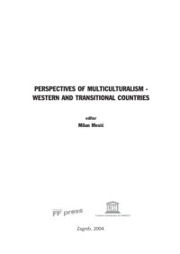 Milan Mesić — Perspectives of Multiculturalism: Western and Transitional Countries