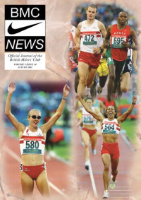 The British Milers’ Club — BMC - Official Journal of the British Milers' Club - Volume 3 Issue 14 - 2002 Autumn