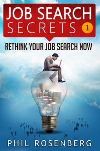 Phil Rosenberg — Job Search Secrets