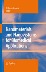 Nesrin Hasirci (auth.), M. Reza Mozafari (eds.) — Nanomaterials and Nanosystems for Biomedical Applications