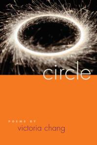 Victoria Chang — Circle: Poems 