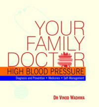 Dr Vinod Wadhwa — Your Family Doctor to High Blood Pressure