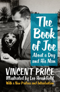 Vincent Price — The Book of Joe: About a Dog and His Man