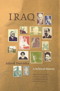 Adeed Dawisha — Iraq: A Political History