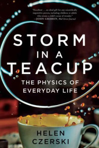 Helen Czerski — Storm in a Teacup: The Physics of Everyday Life