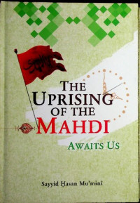 Sayyid Hasan Mumini — The Uprising Of the Mahdi Awaits Us