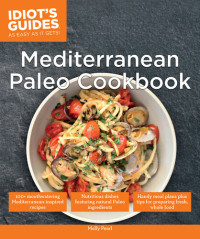 Molly Pearl — Idiot's Guides: Mediterranean Paleo Cookbook