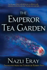 Nazli Eray; Robert Finn — The Emperor Tea Garden