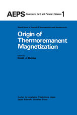 Ron Day (auth.), David J. Dunlop (eds.) — Origin of Thermoremanent Magnetization: Proceedings of AGU 1976 Fall Annual Meeting December 1976, San Francisco