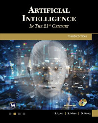 Stephen Lucci, Sarhan M. Musa, Danny Kopec — Artificial Intelligence in the 21st Century
