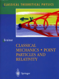 Greiner W. — Classical mechanics: Point particles and relativity
