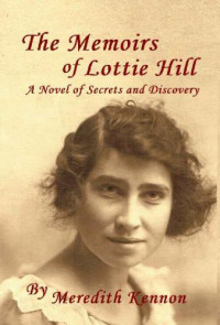 Meredith Kennon — The Memoirs of Lottie Hill