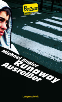 Engler, Michael — Runaway - Ausreißer