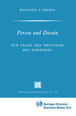 Manfred S. Frings — Person und Dasein: Zur Frage der Ontologie des Wertseins