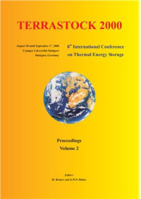 Benner M., Hahne E.W.P. (Editors) — Terrastock 2000. Proceedings of the 8th International Conference on Thermal Energy Storage. Volume 2