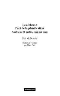 Neil McDonald — Les échecs : l'art de la planification