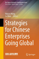 Huiyao Wang, Lu Miao, (eds.) — Strategies for Chinese Enterprises Going Global