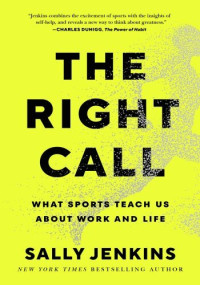 Sally Jenkins — The Right Call