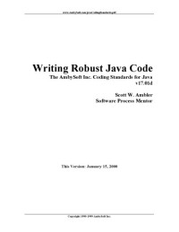 Scott W. Ambler — Writing Robust Java Code : The AmbySoft Inc. Coding Standards for Java v17.01d