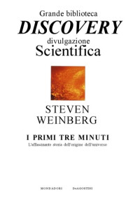 Steven Weinberg — I primi tre minuti