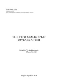 Tvrtko Jakovina, Martin Previšić — The Tito-Stalin Split. 70 Years After