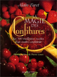 Alain Furet — La magie des confitures