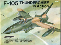 Lou Drendel — F-105 Thunderchief in Action