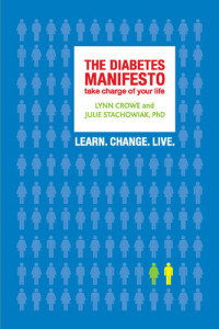 Lynn Crowe, Julie Stachowiak — The Diabetes Manifesto: Take Charge of Your Life